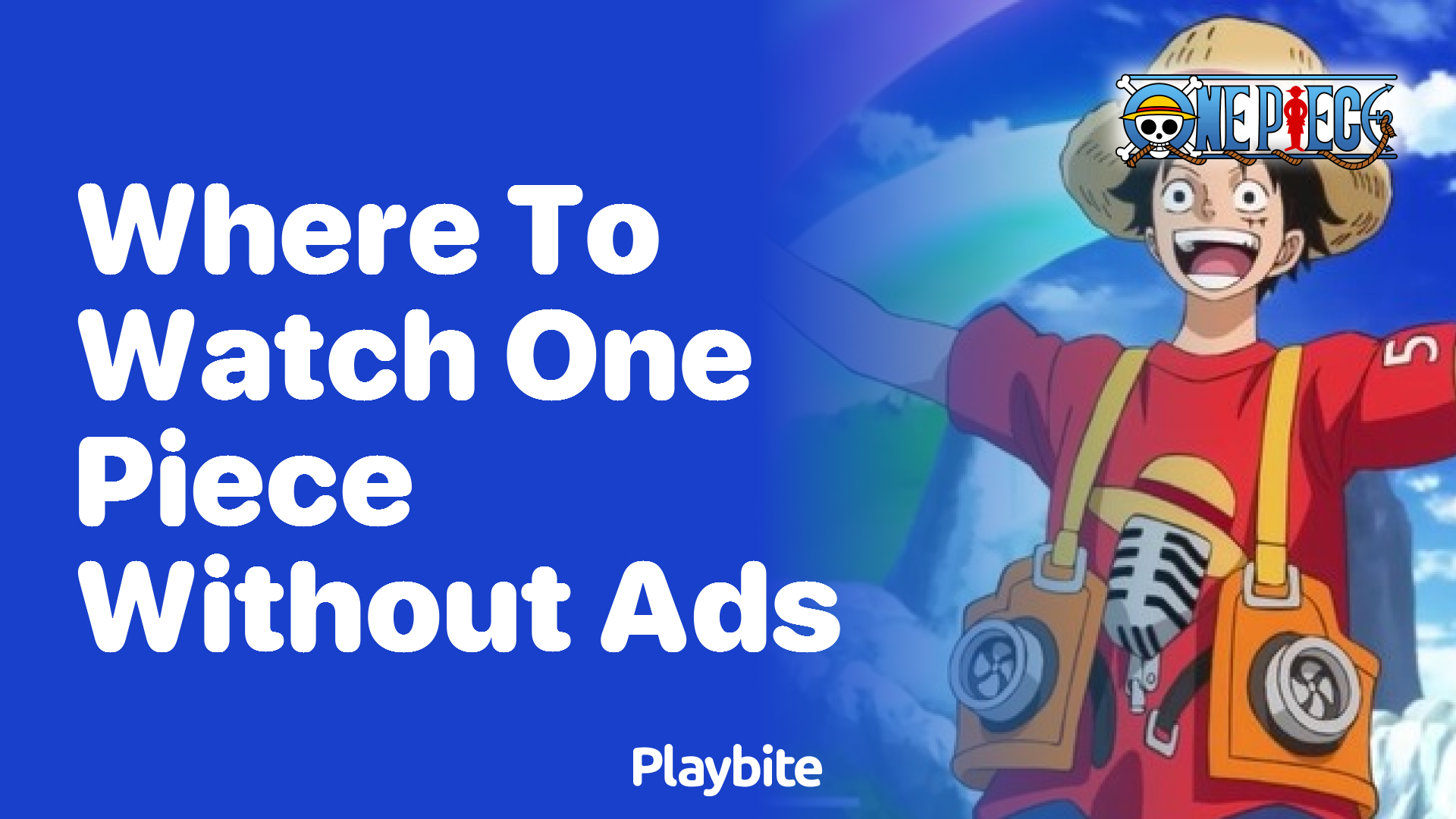 Where can I watch One Piece without ads?