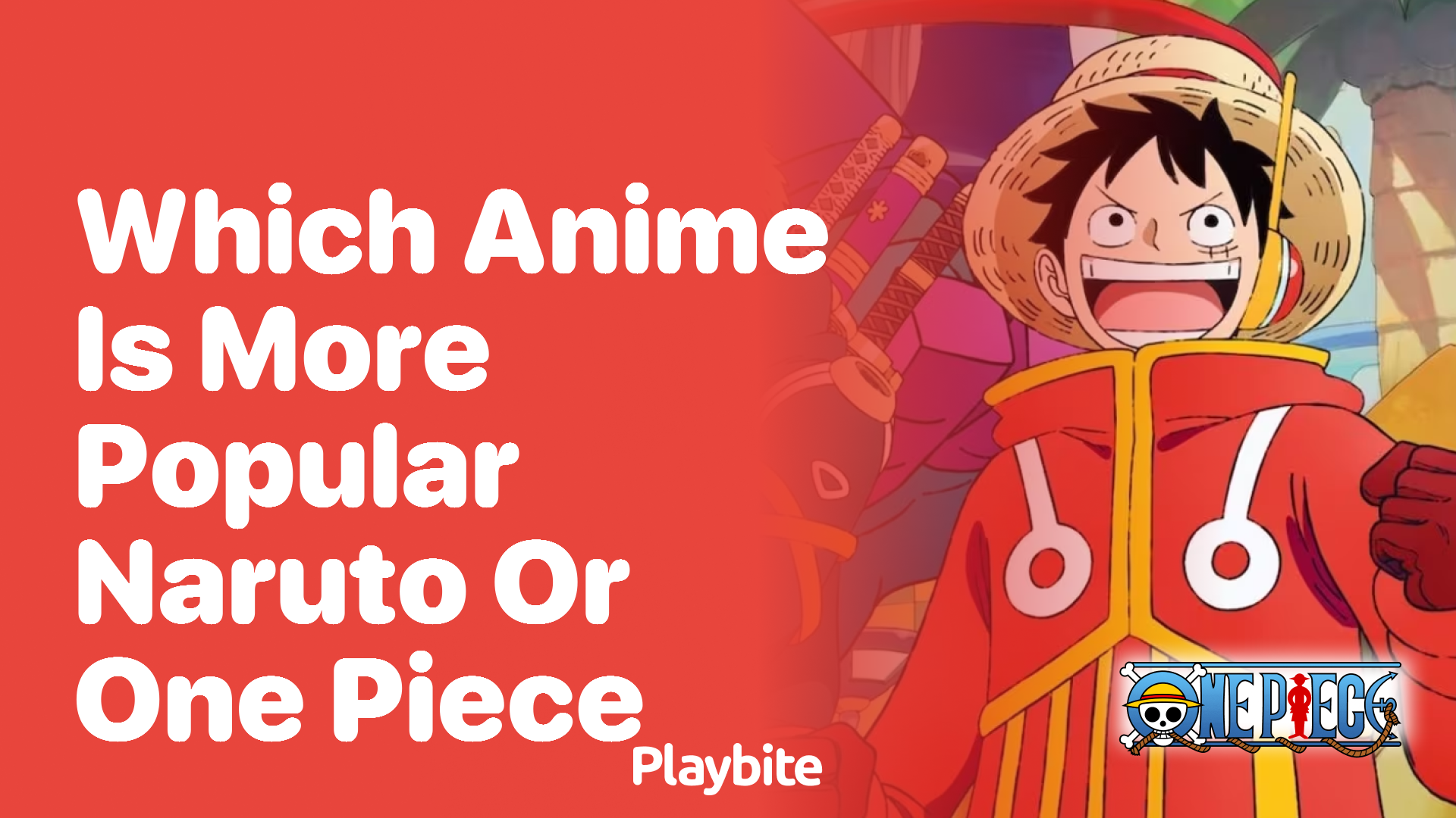 Which Anime Is More Popular: Naruto or One Piece? - Playbite