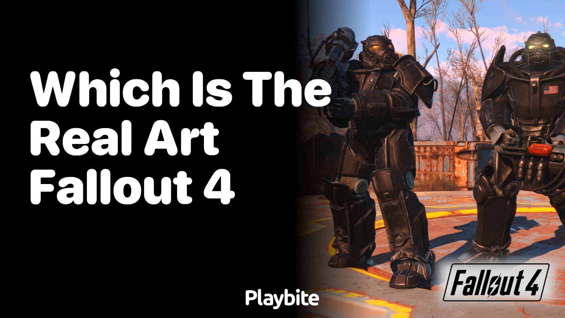 Which is the real art in Fallout 4?