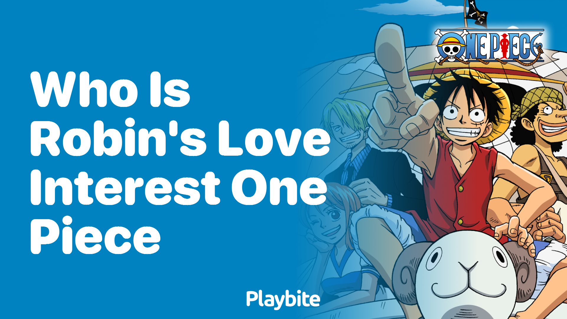 Who Is Robin&#8217;s Love Interest in One Piece?