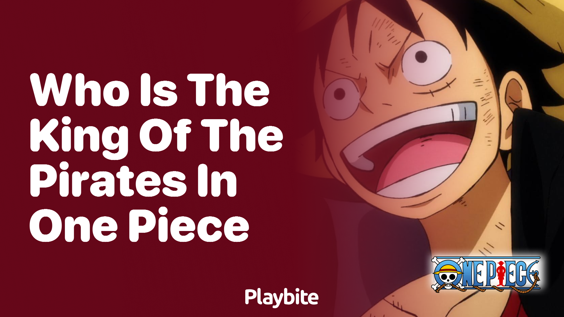 Who Is the King of the Pirates in One Piece?