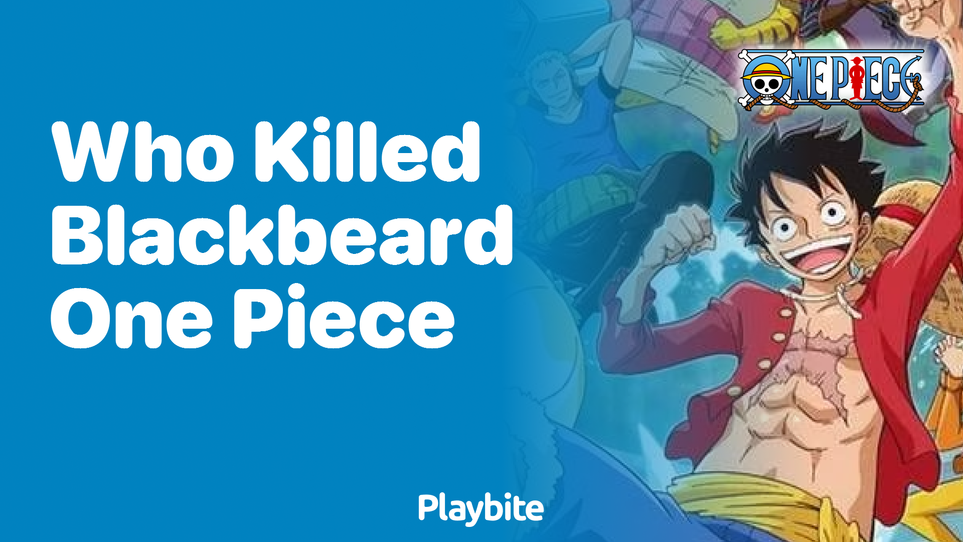 Who Killed Blackbeard in One Piece? - Playbite