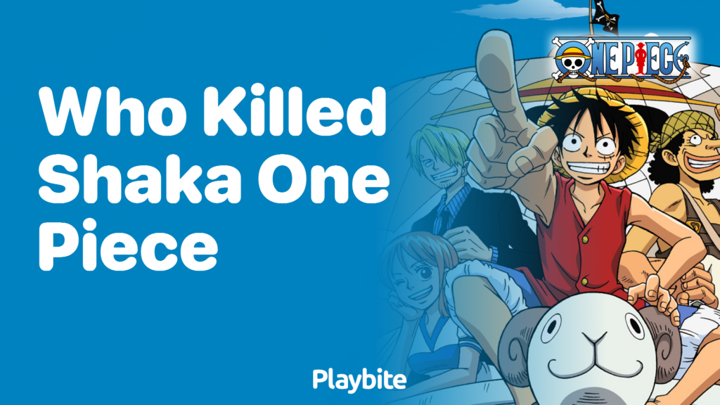 who-killed-shaka-in-one-piece-playbite