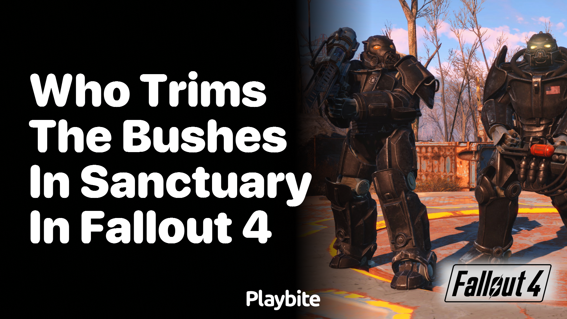 Who trims the bushes in Sanctuary in Fallout 4?