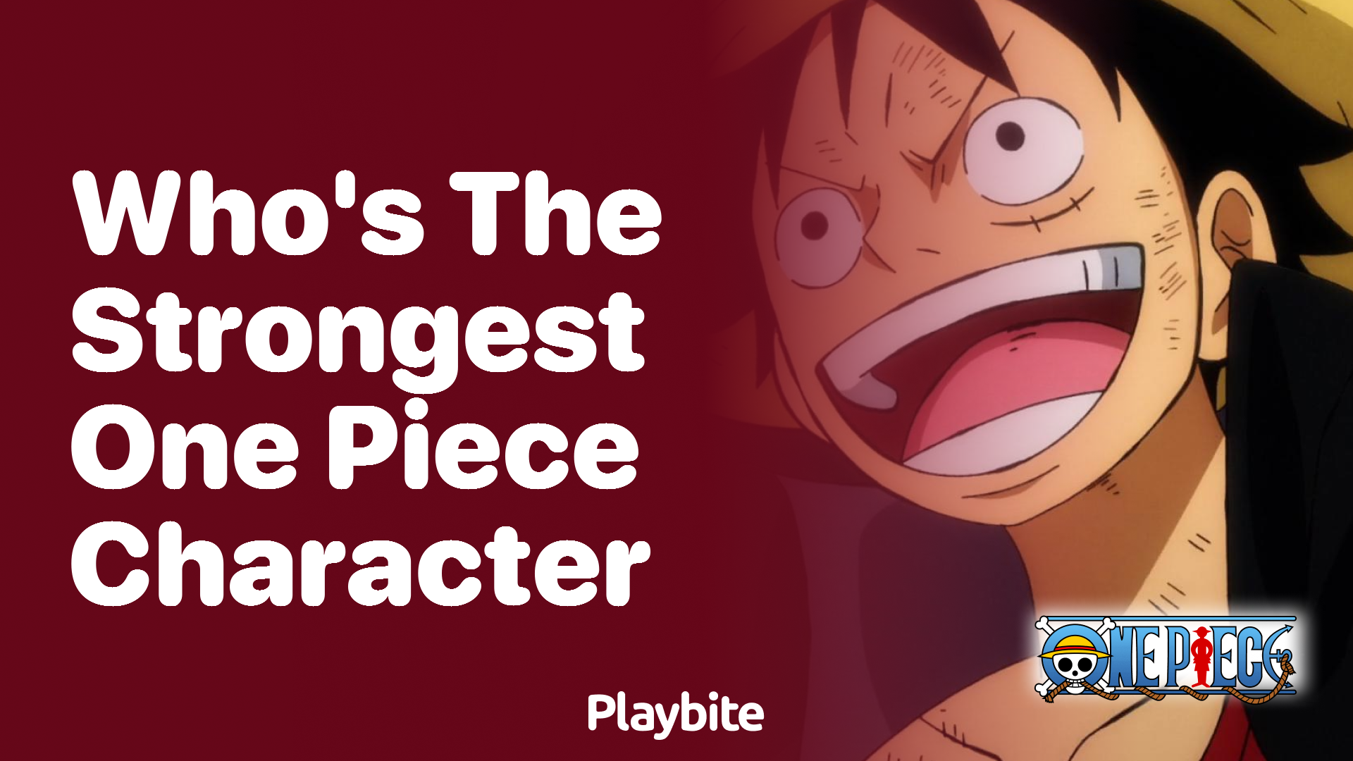 Who&#8217;s the Strongest Character in One Piece?