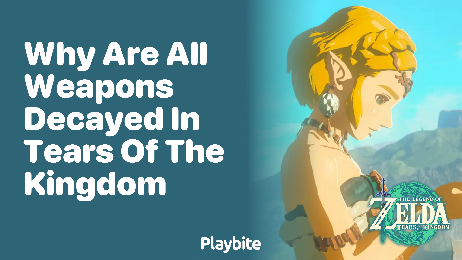 Why Are All Weapons Decayed in Tears of the Kingdom?