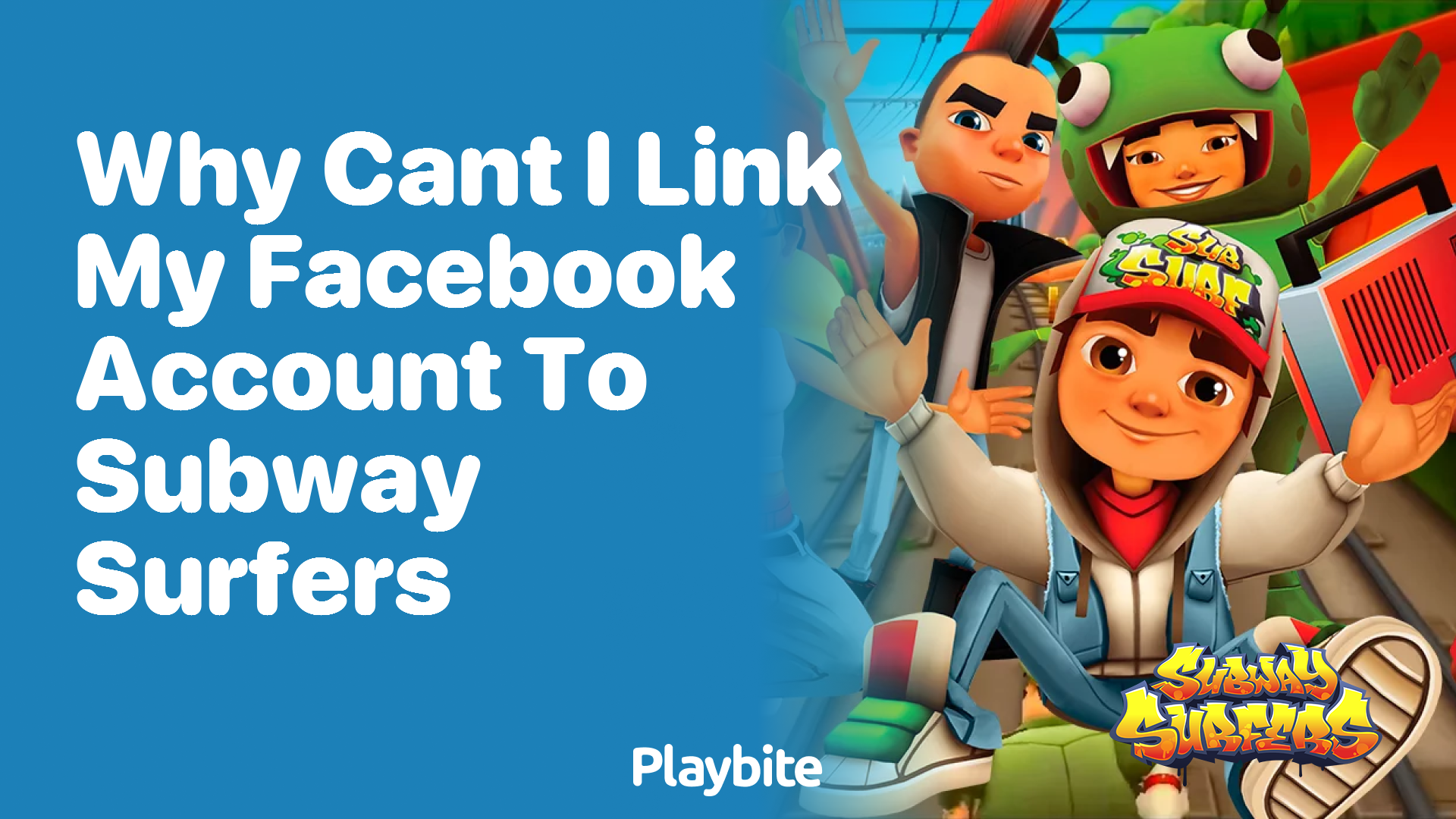 Why can&#8217;t I link my Facebook account to Subway Surfers?