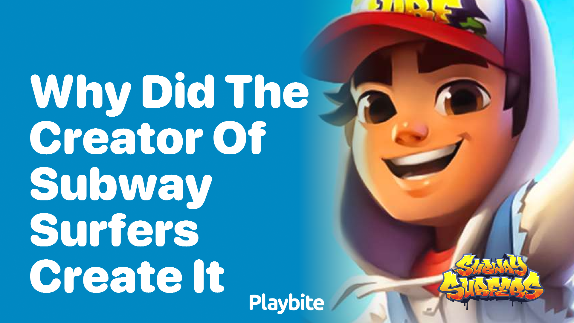 Why did the creator of Subway Surfers create it?