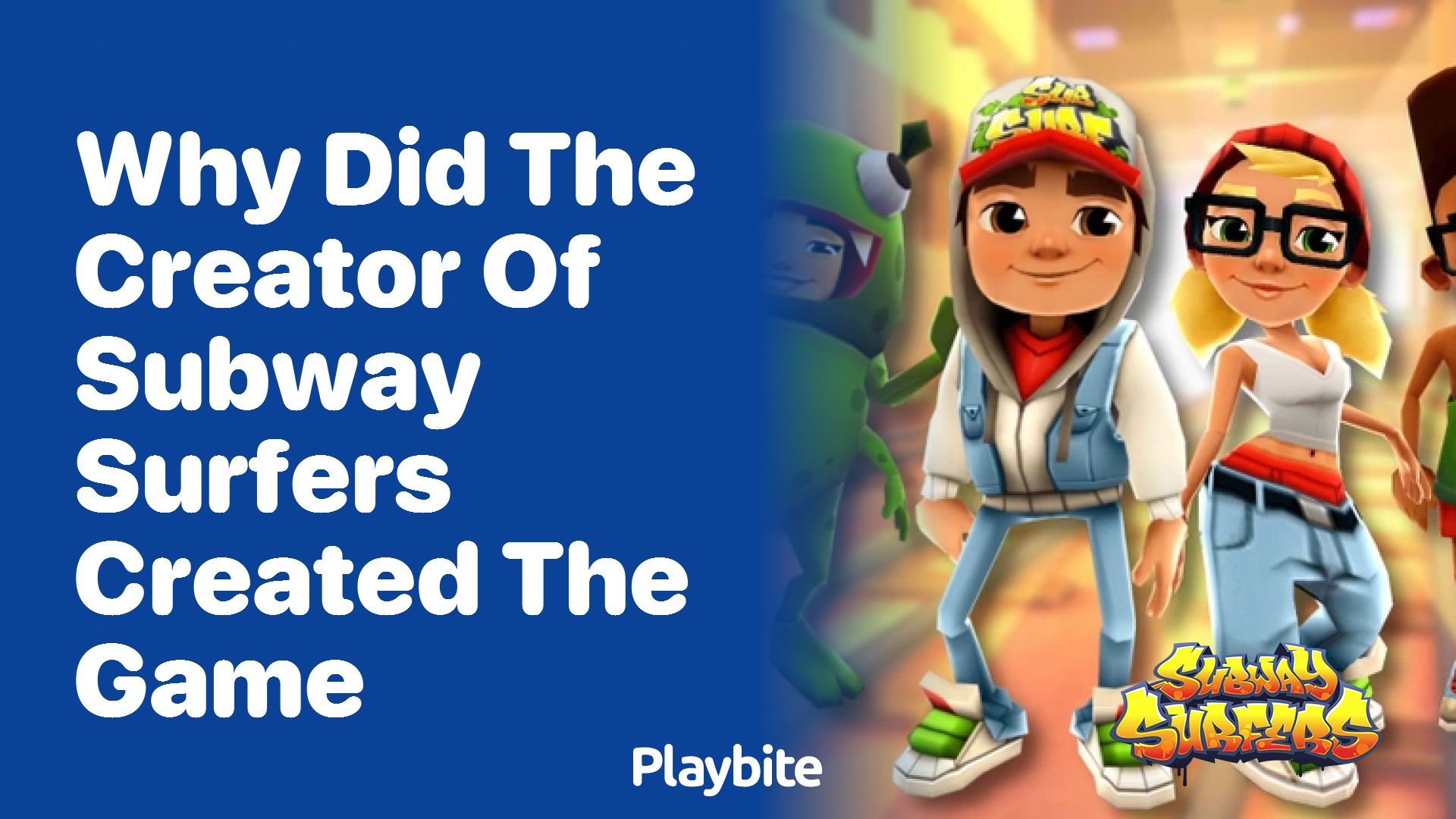 Why did the creator of Subway Surfers create the game?