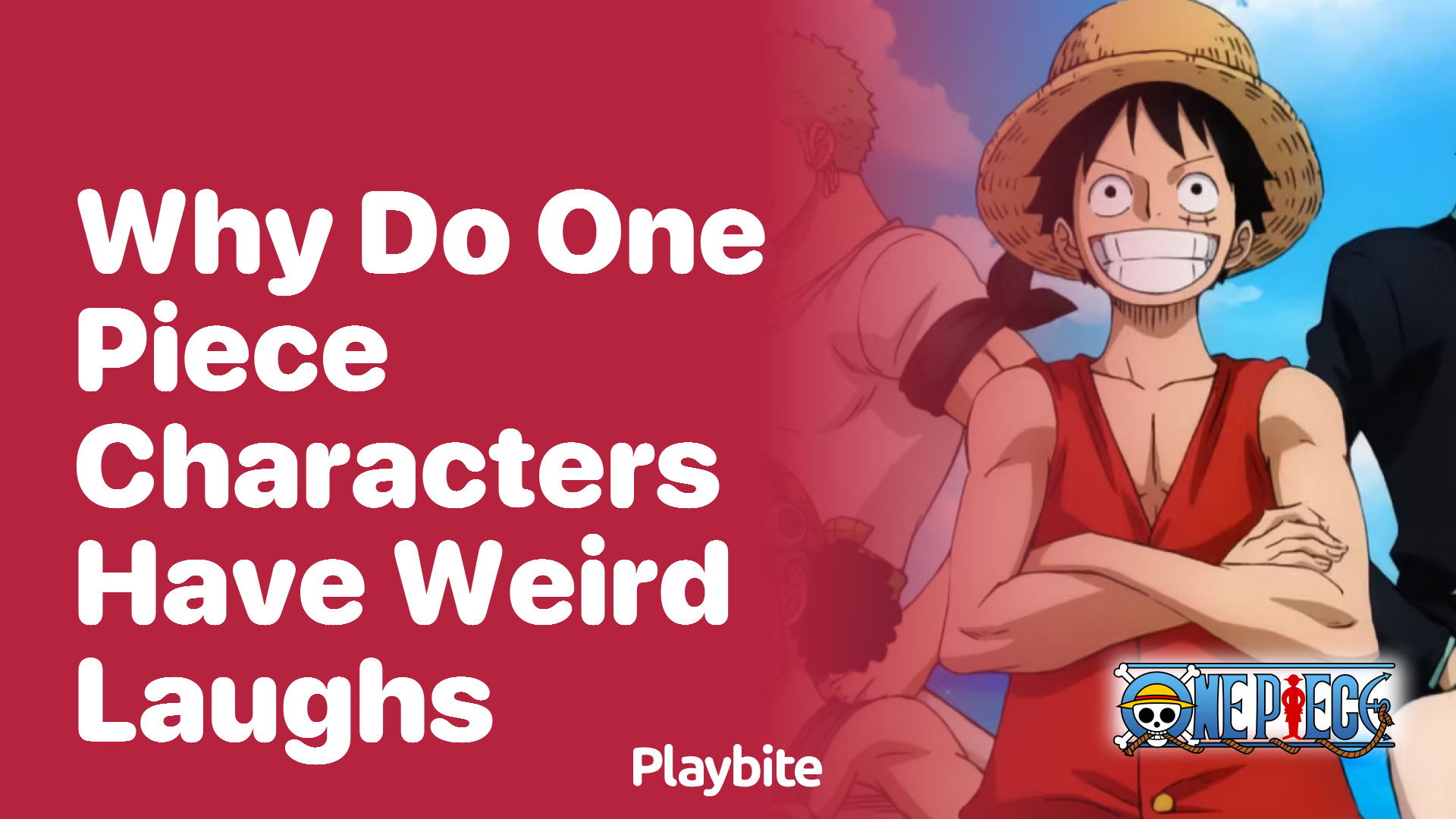 Why Do One Piece Characters Have Weird Laughs? - Playbite