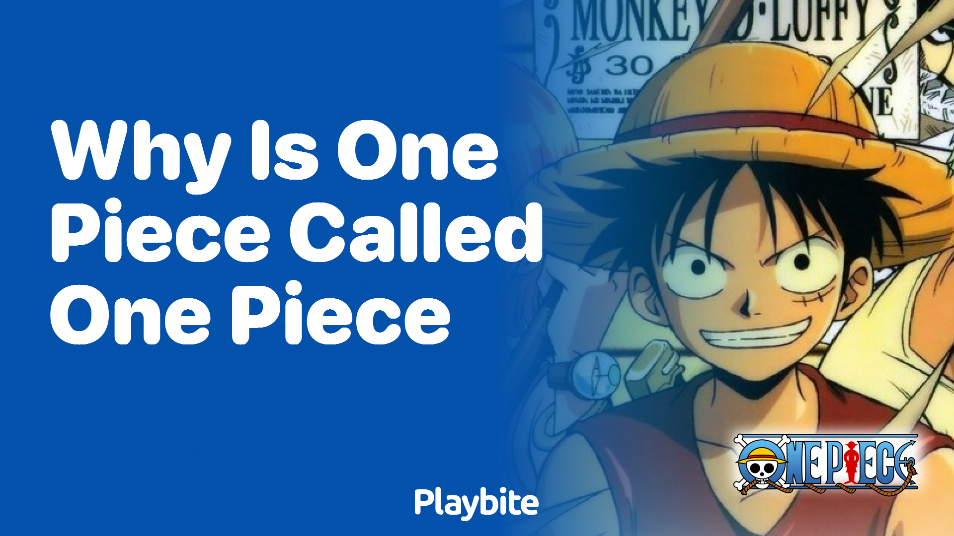 Why Is One Piece Called &#8216;One Piece&#8217;?