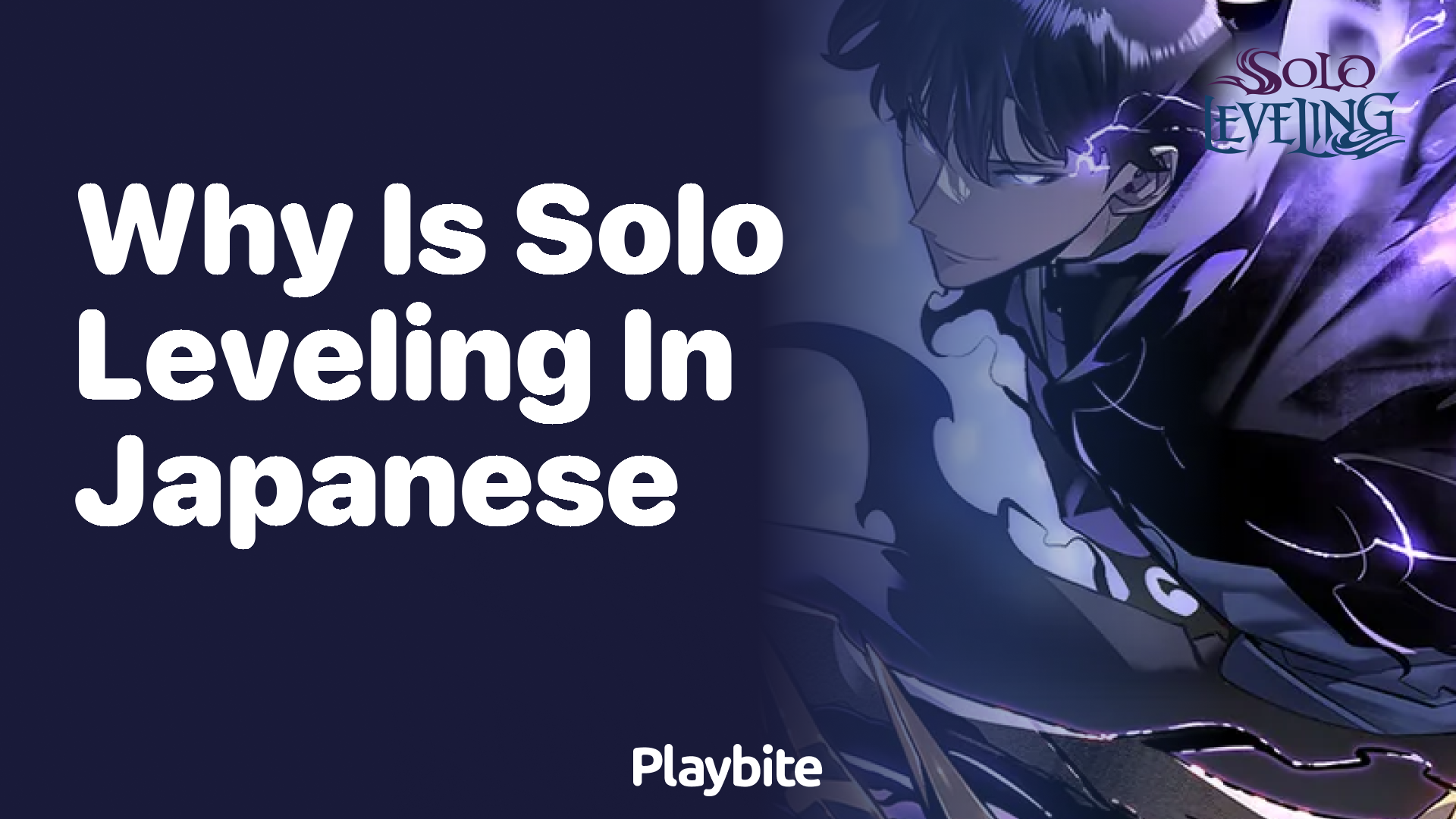 why-is-solo-leveling-in-japanese-playbite