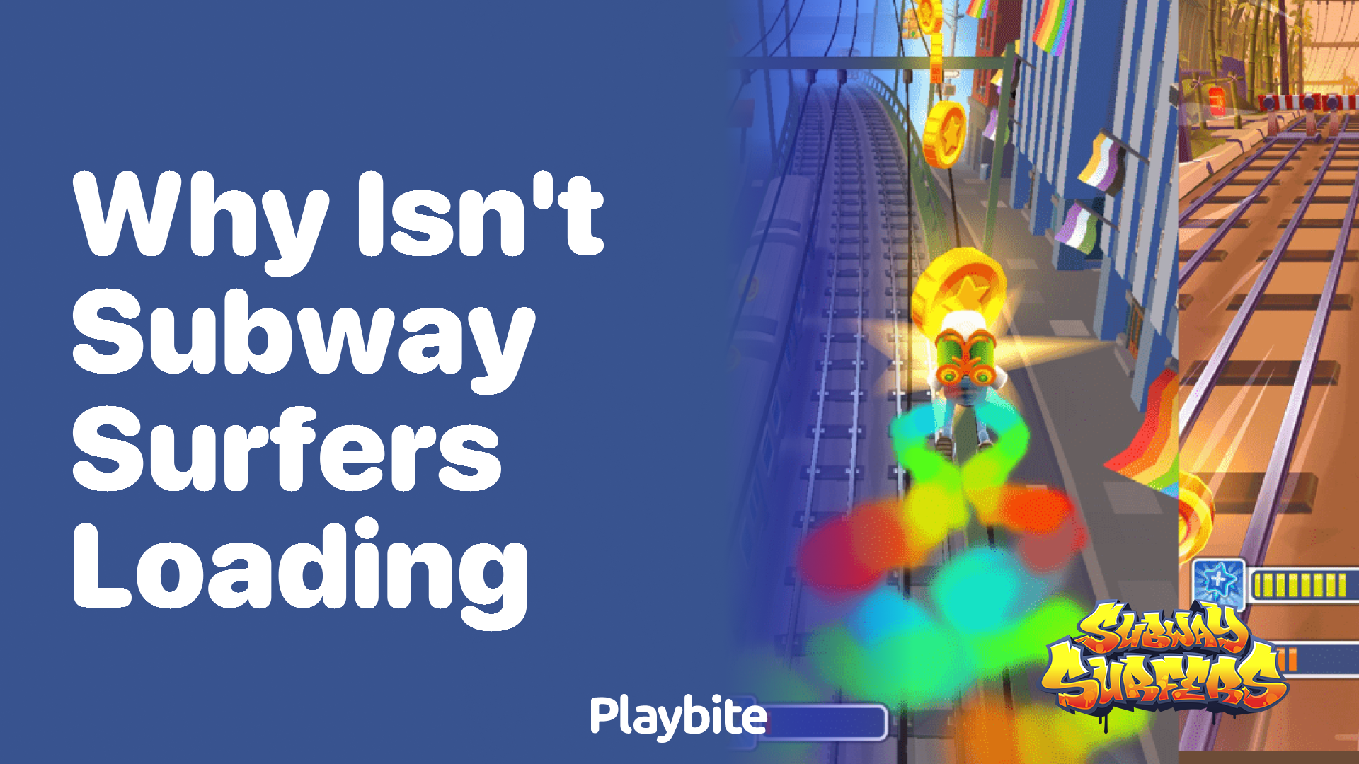 Why isn&#8217;t Subway Surfers loading?