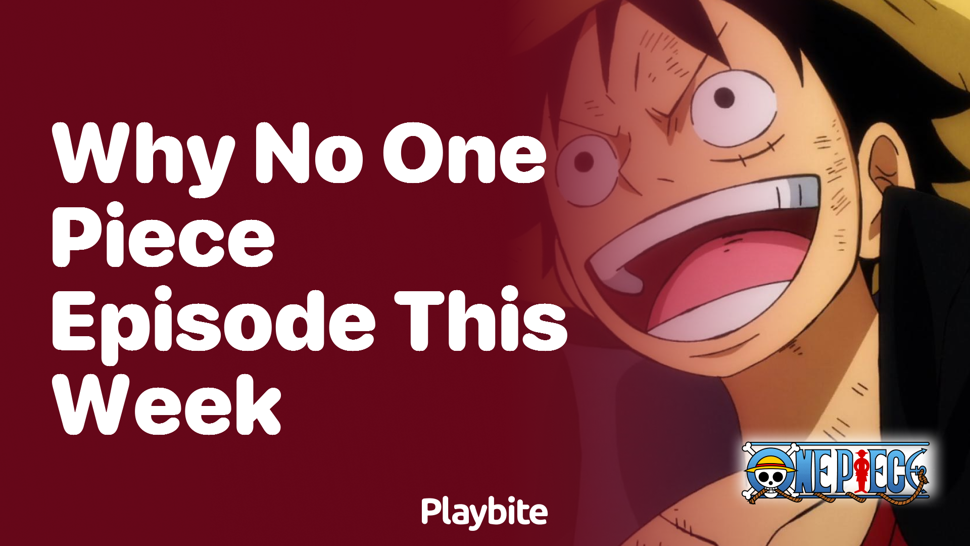 Why Is There No New One Piece Episode This Week?