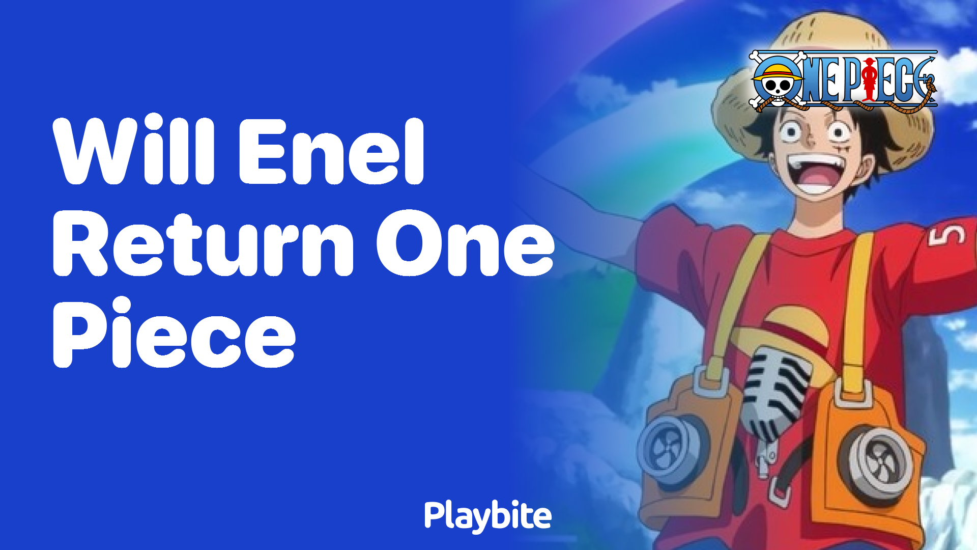 Will Enel Return to One Piece?