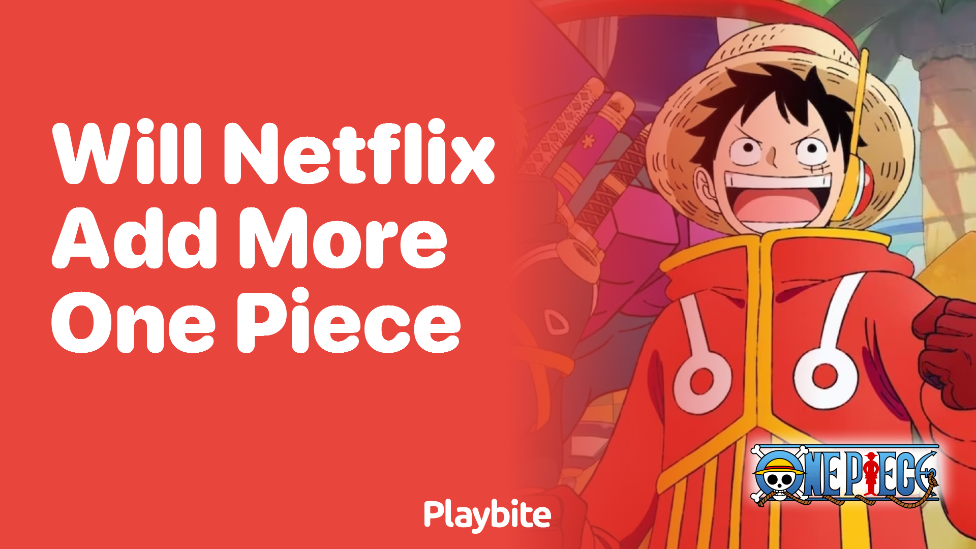 Will Netflix Add More One Piece Episodes to Its Library?