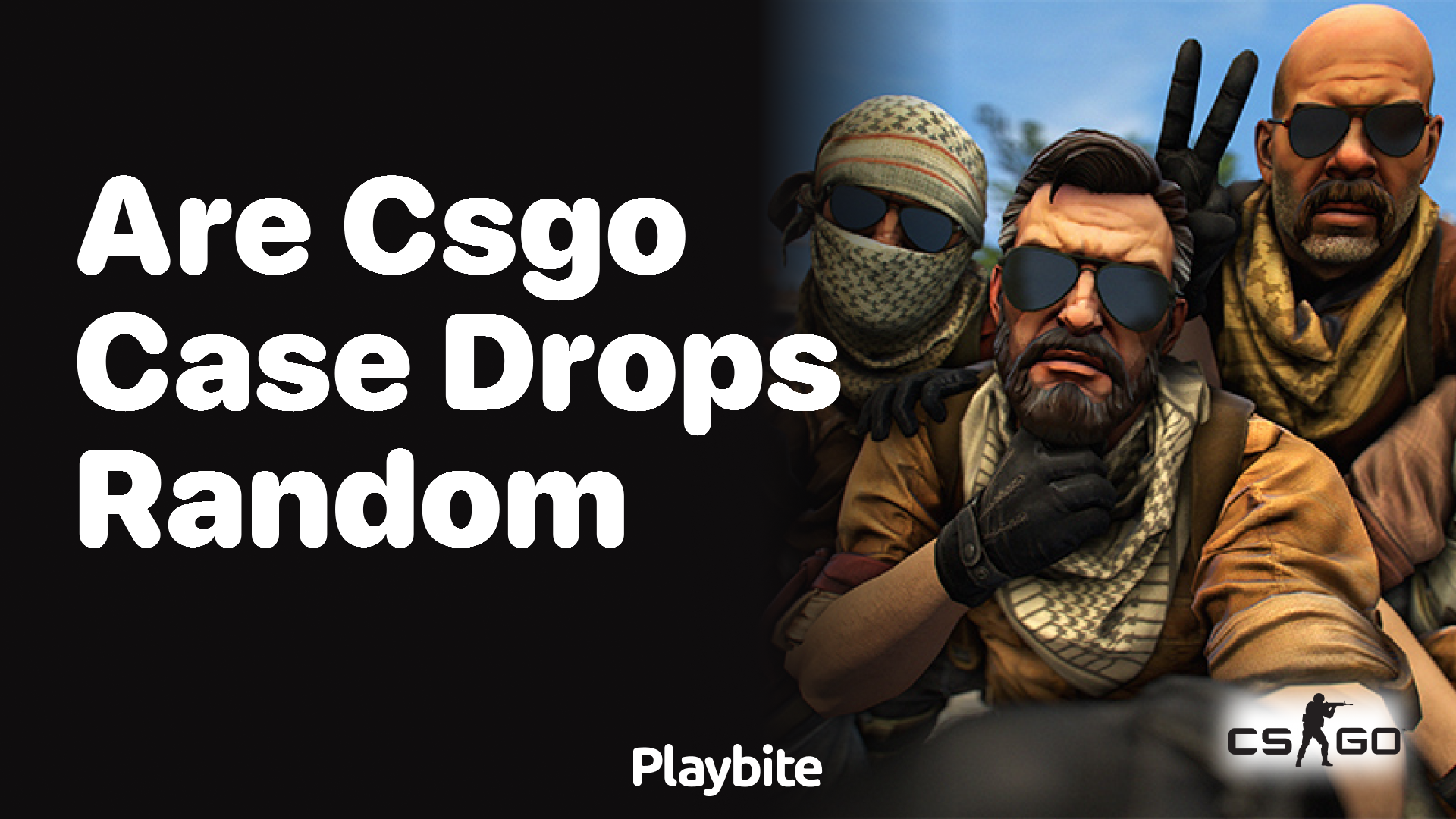 Are CS:GO case drops random?