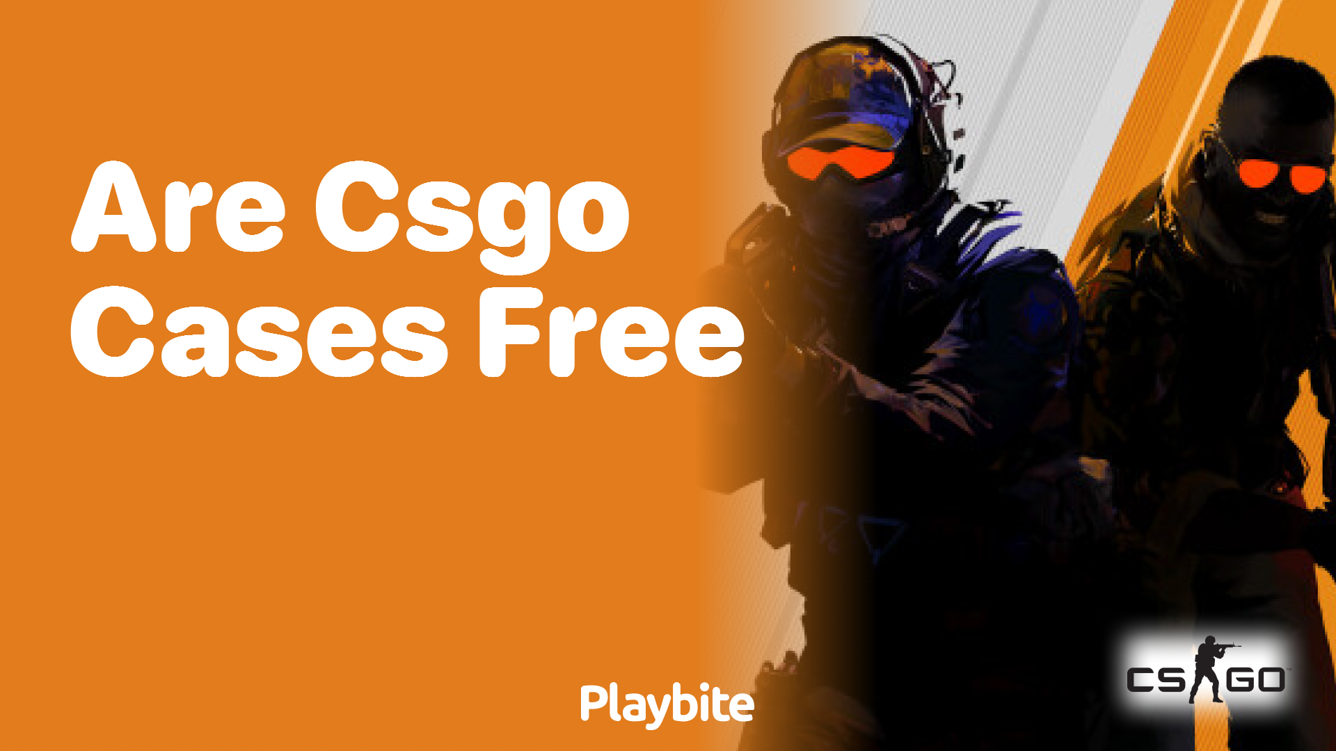 Are CS:GO Cases Free?