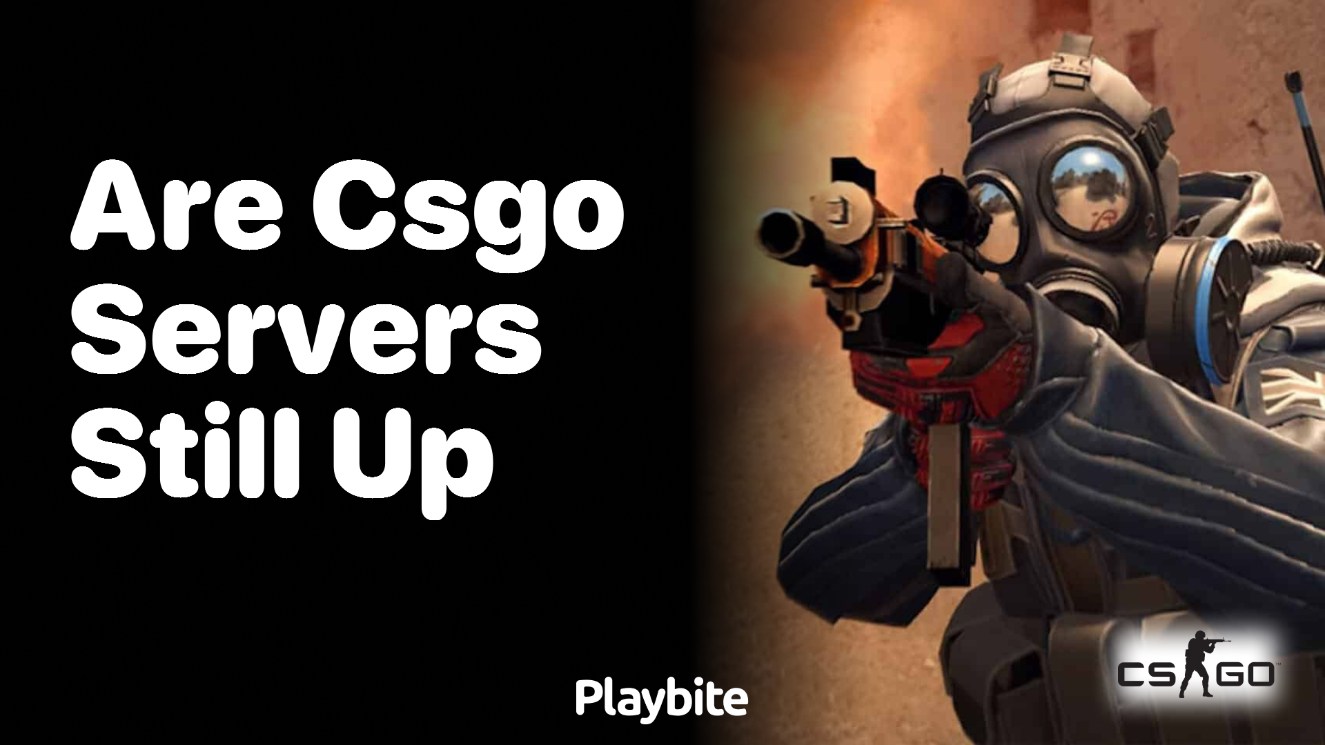 Are CS:GO servers still up?