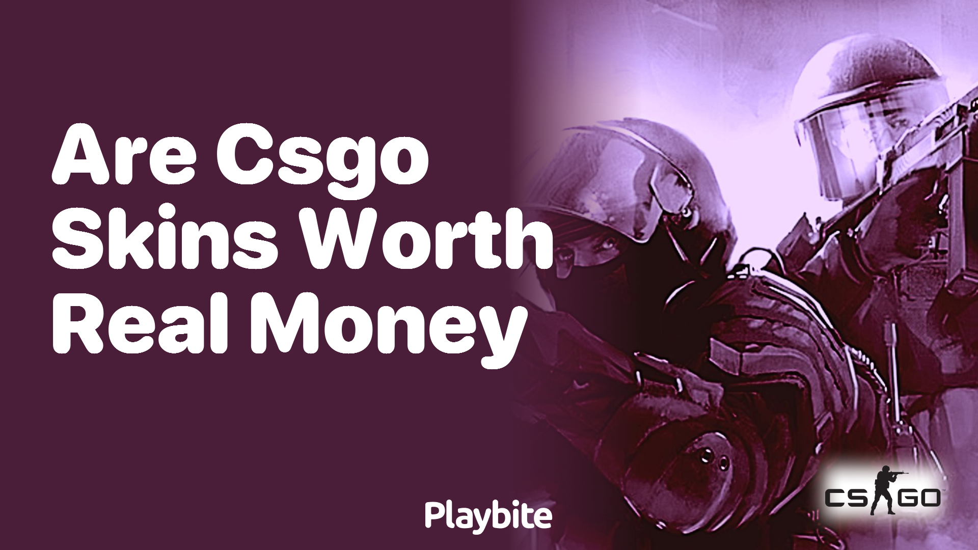 Are CSGO skins worth real money?