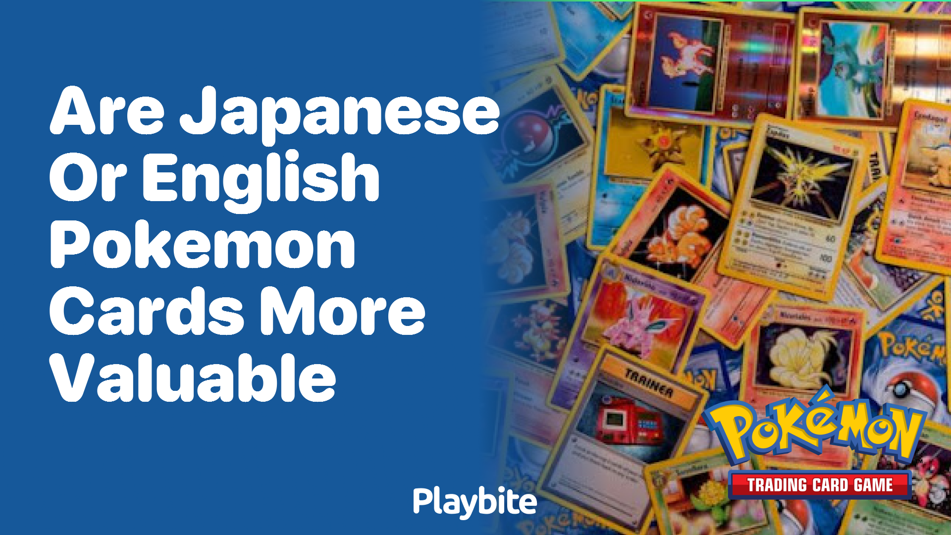 Are Japanese or English Pokemon cards more valuable?