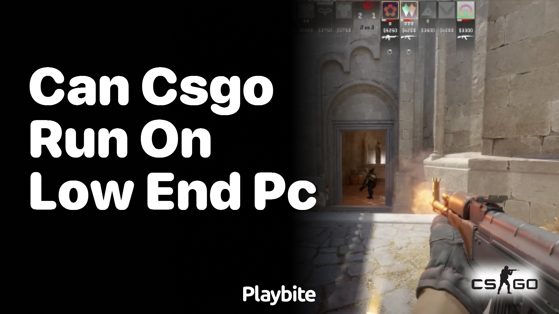 Can CS:GO run on a low-end PC?