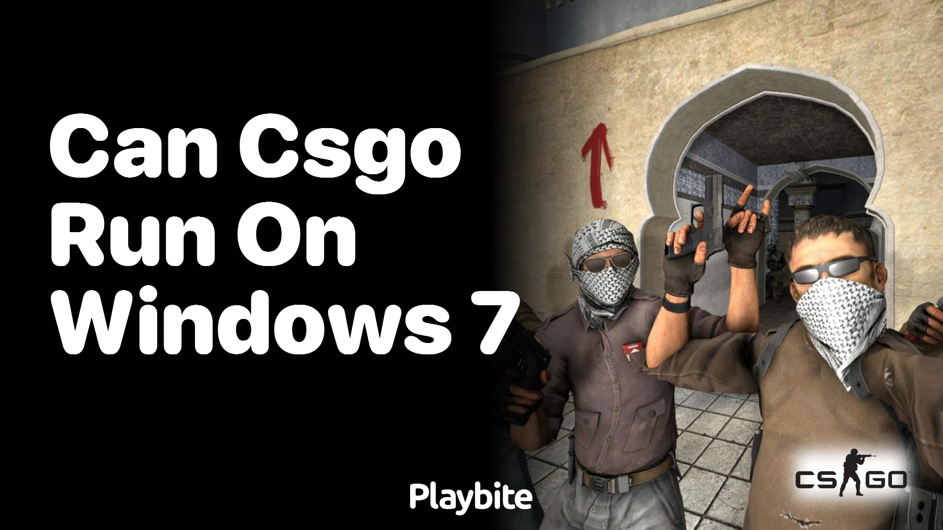 Can CS:GO run on Windows 7?