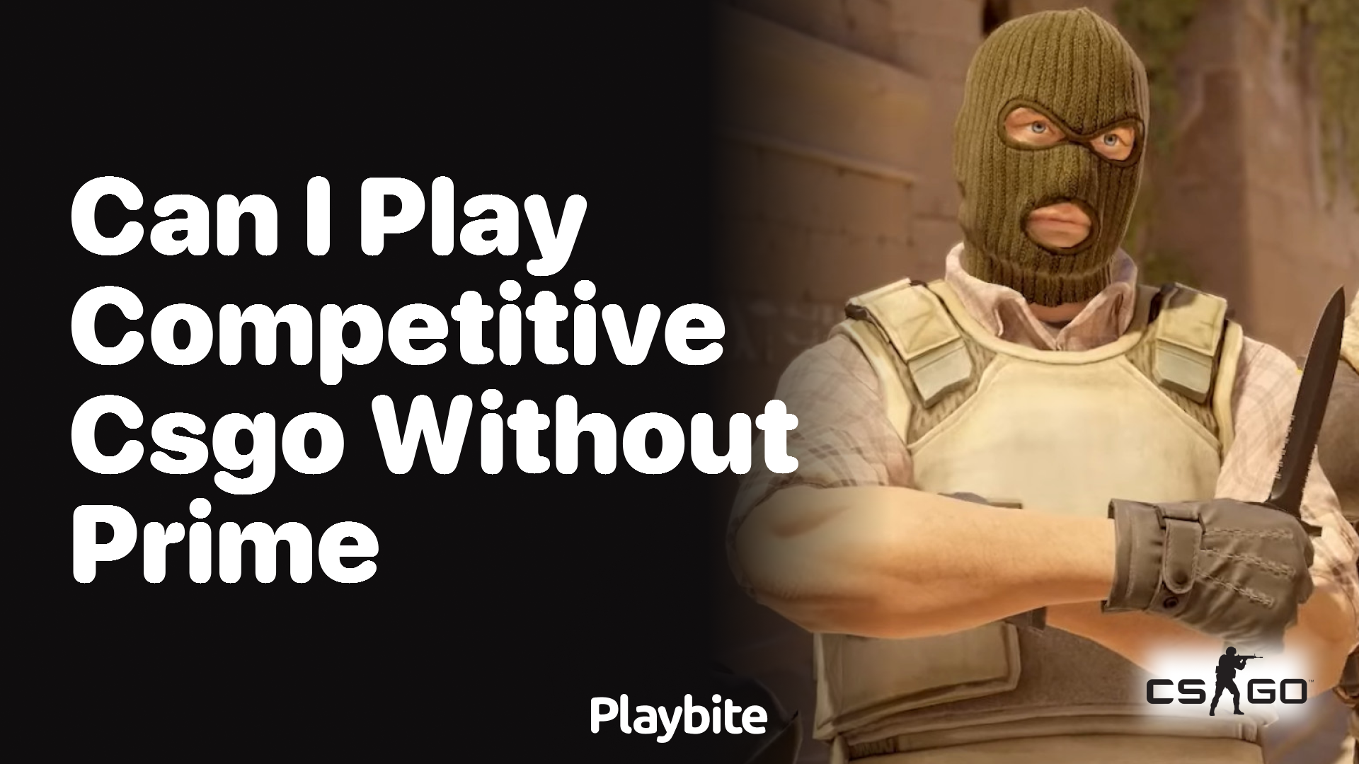 Can I play competitive CS:GO without Prime?