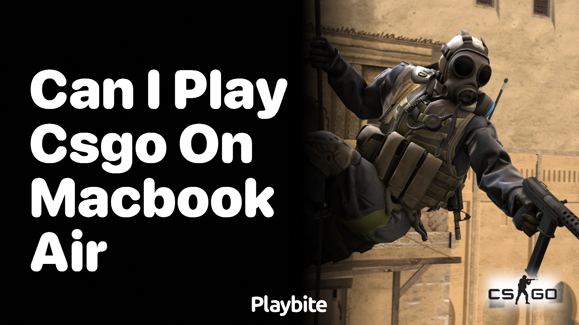 Can I play CS:GO on MacBook Air?