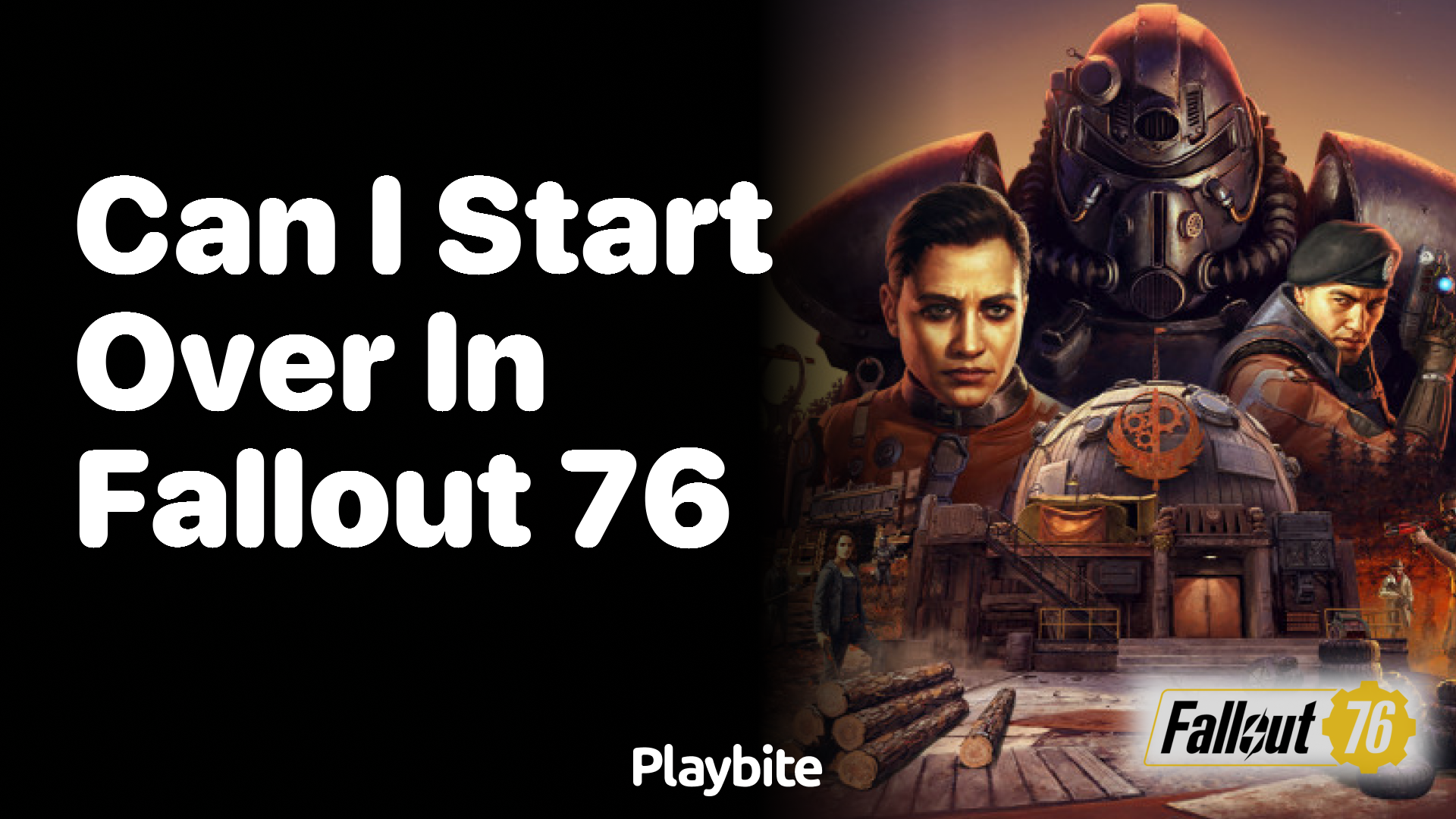 Can I start over in Fallout 76? - Playbite