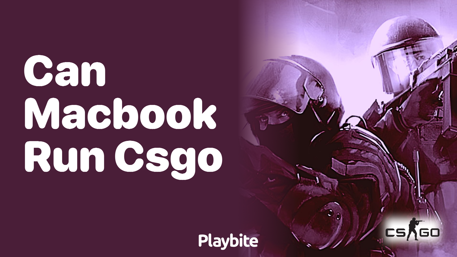 Can a MacBook Run CS:GO?