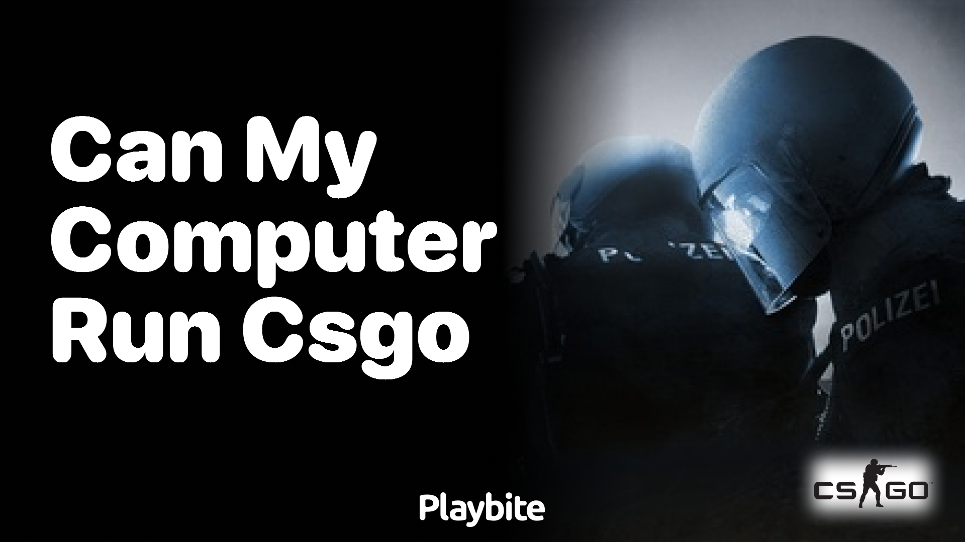 Can my computer run CS:GO?