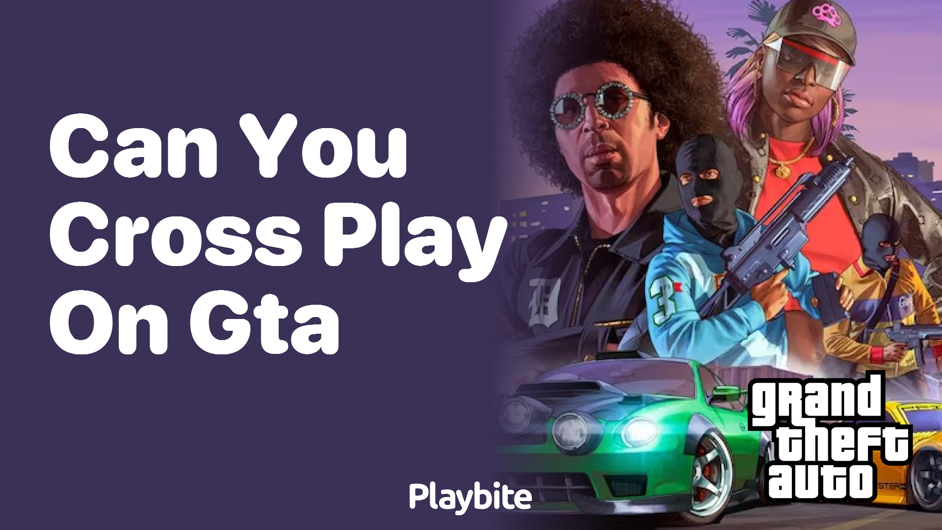 Can you cross play on GTA?