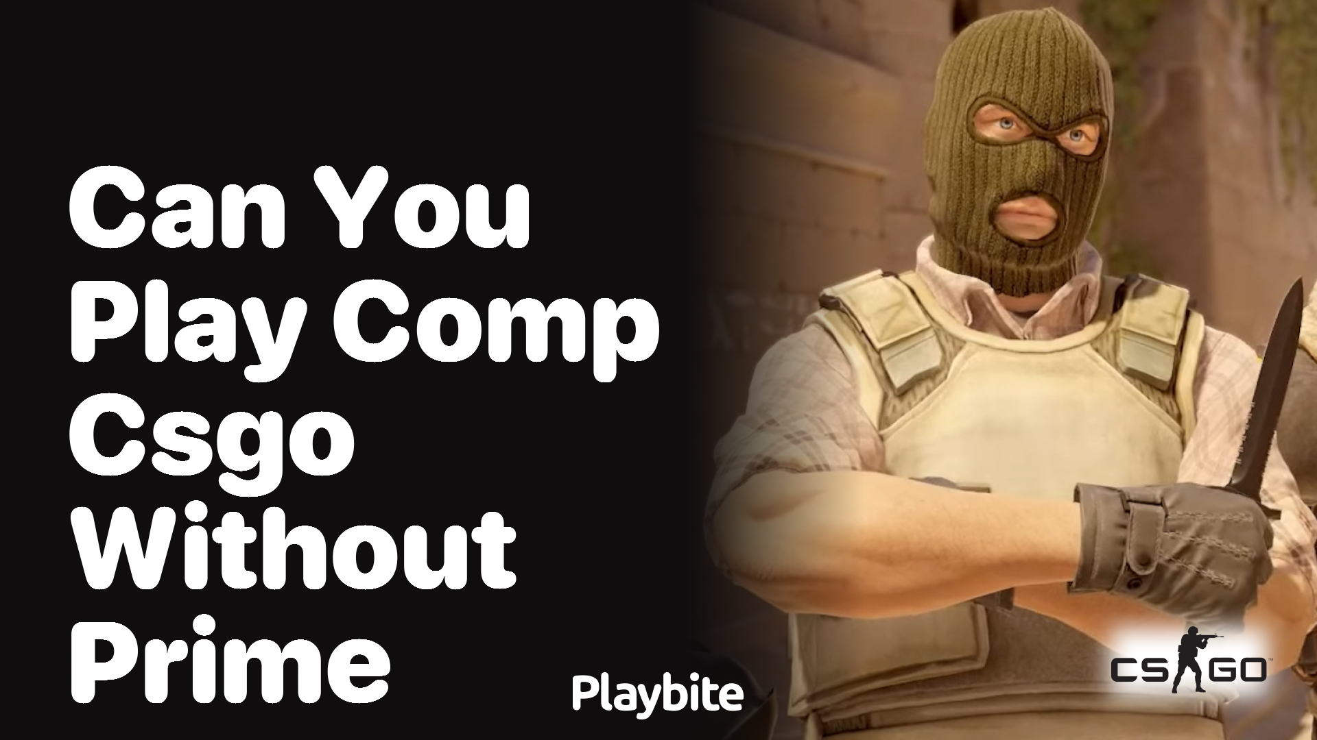 Can you play competitive CS:GO without Prime?