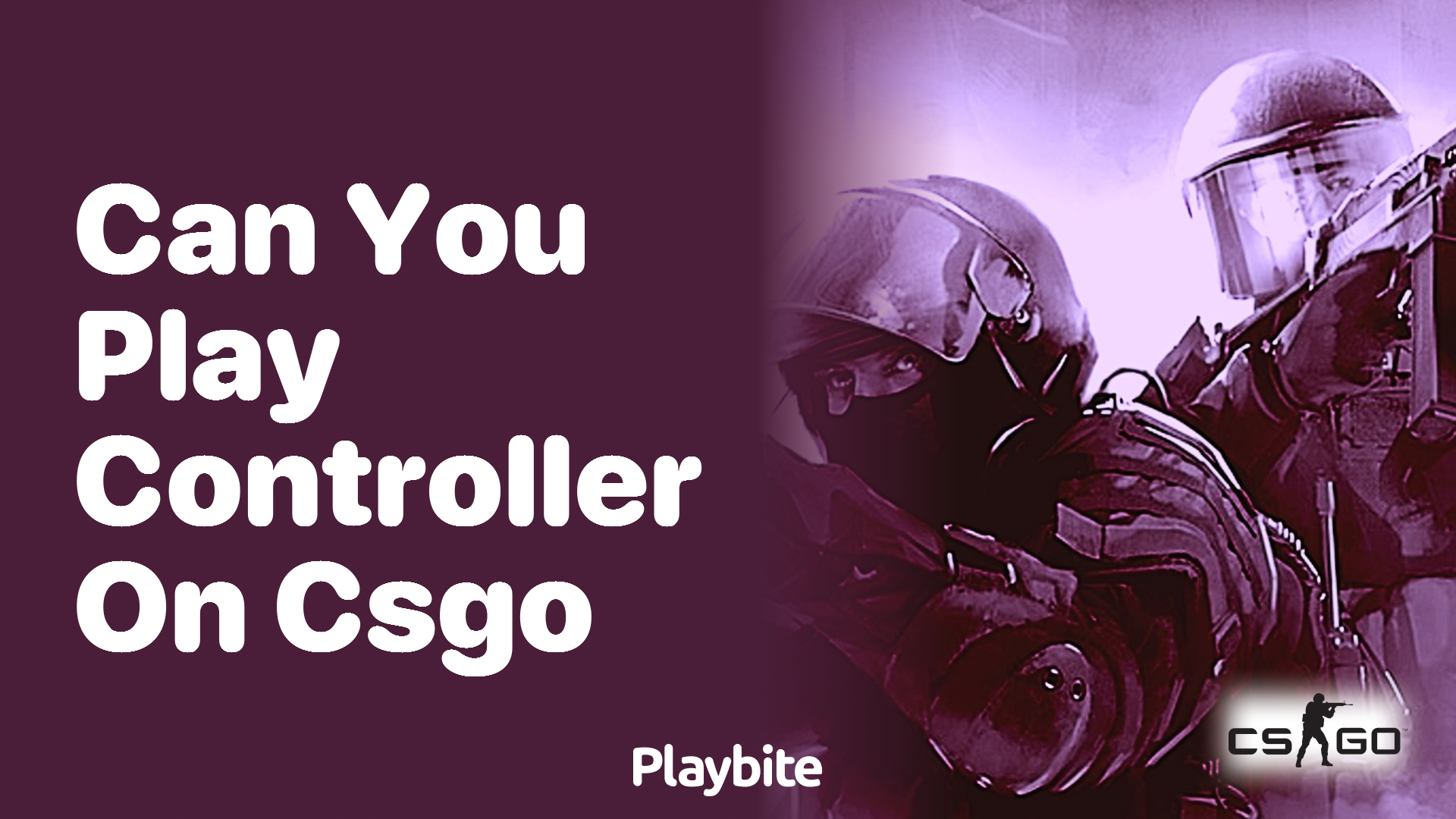 Can you play CS:GO with a controller?