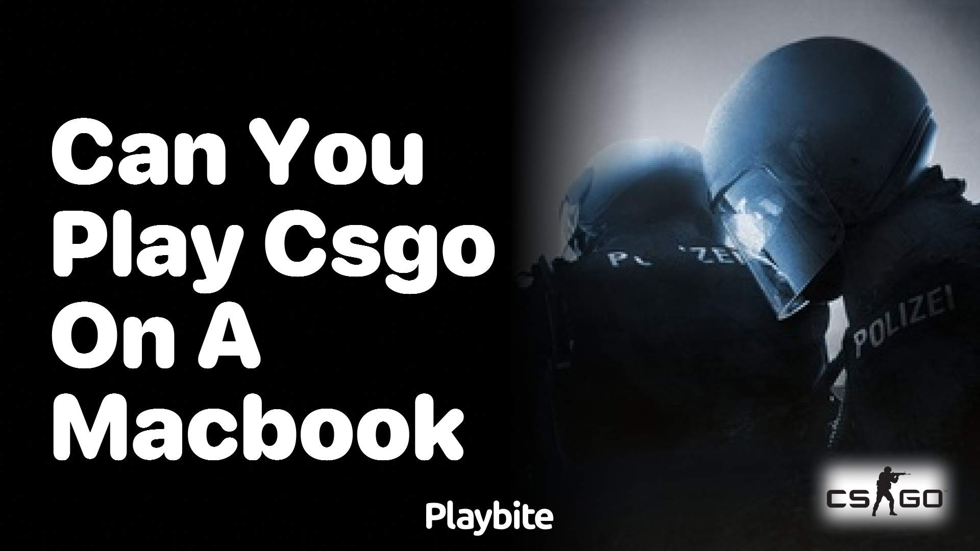 Can you play CSGO on a MacBook?