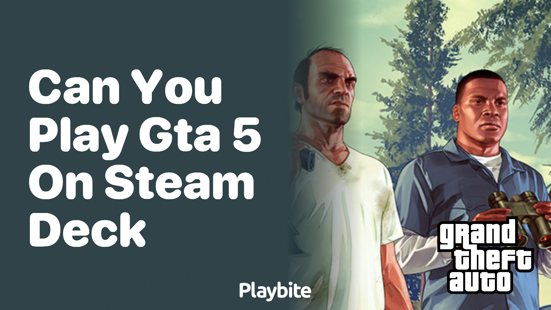 Can You Play GTA 5 on Steam Deck?