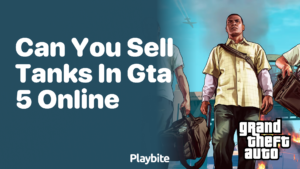 Can You Sell Tanks In Gta 5 Online