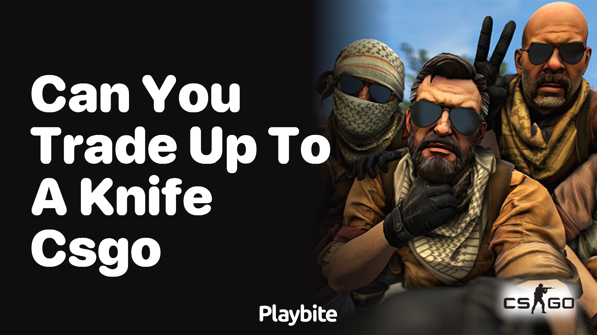 Can you trade up to a knife in CS:GO?