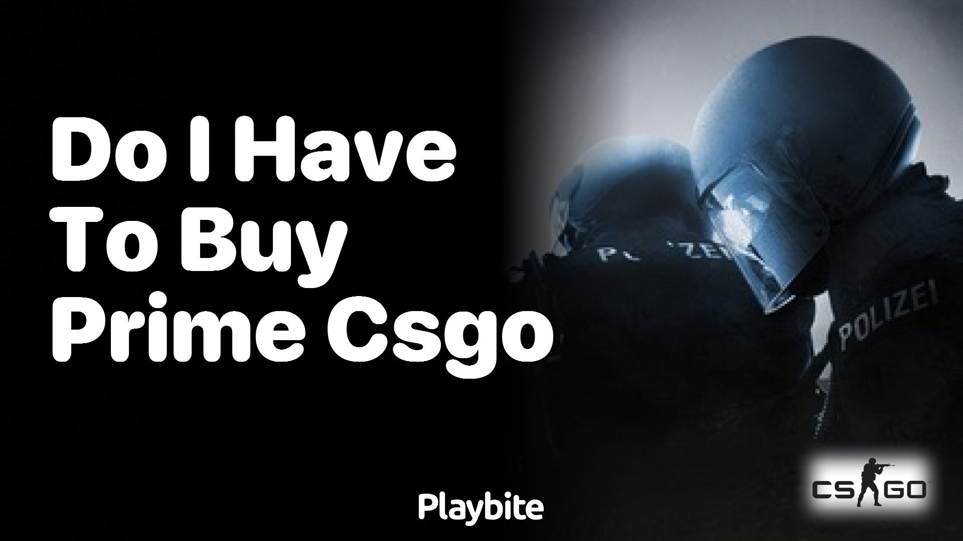 Do I have to buy Prime for CS:GO?