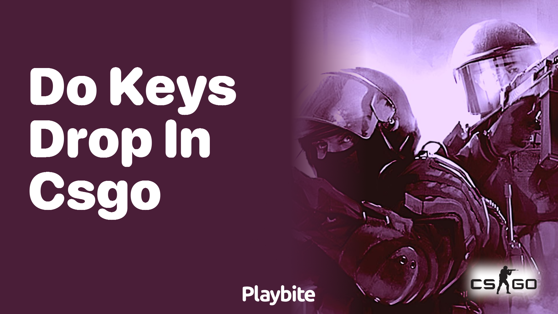 Do keys drop in CS:GO?