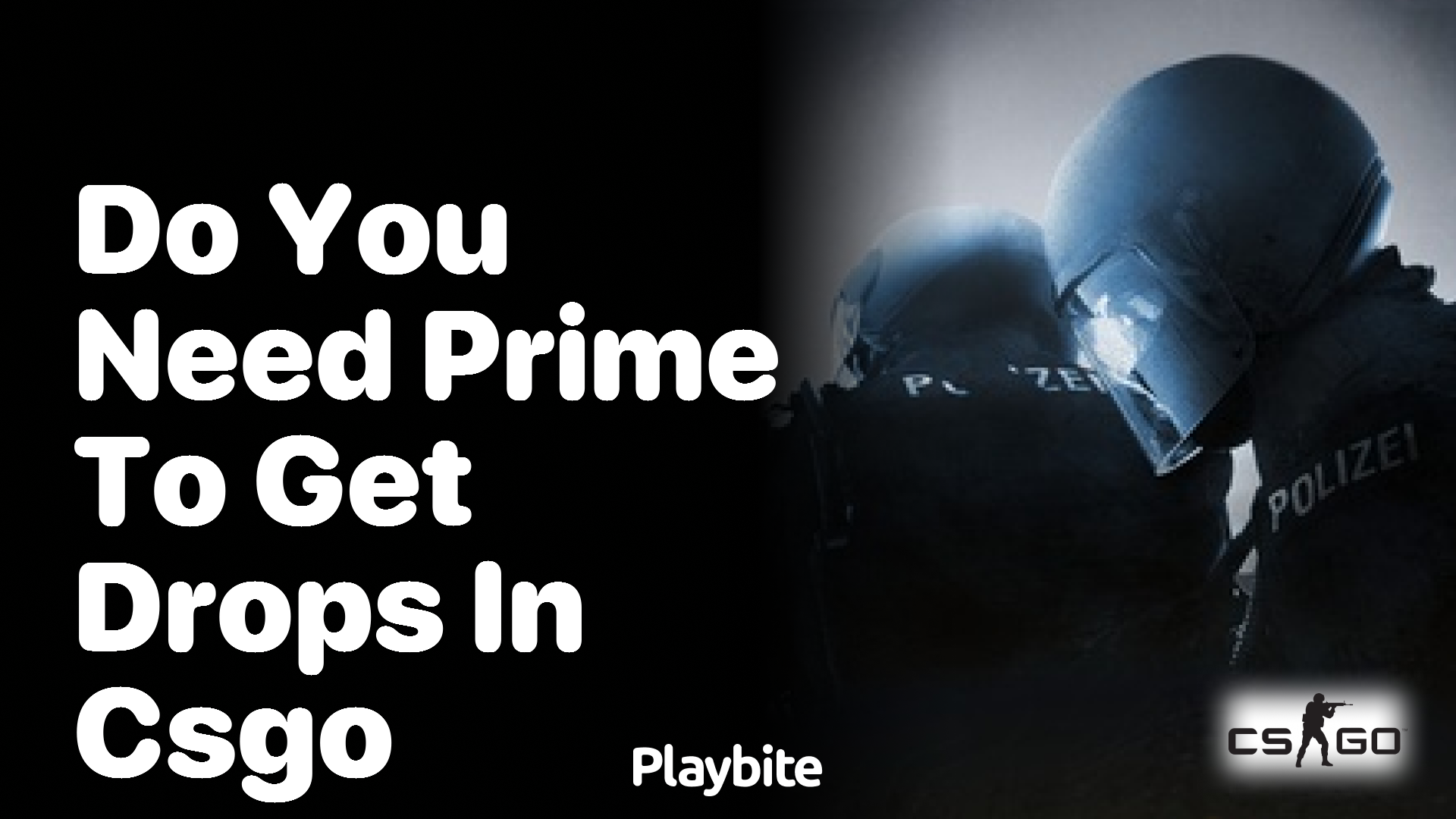 Do you need Prime to get drops in CS:GO?