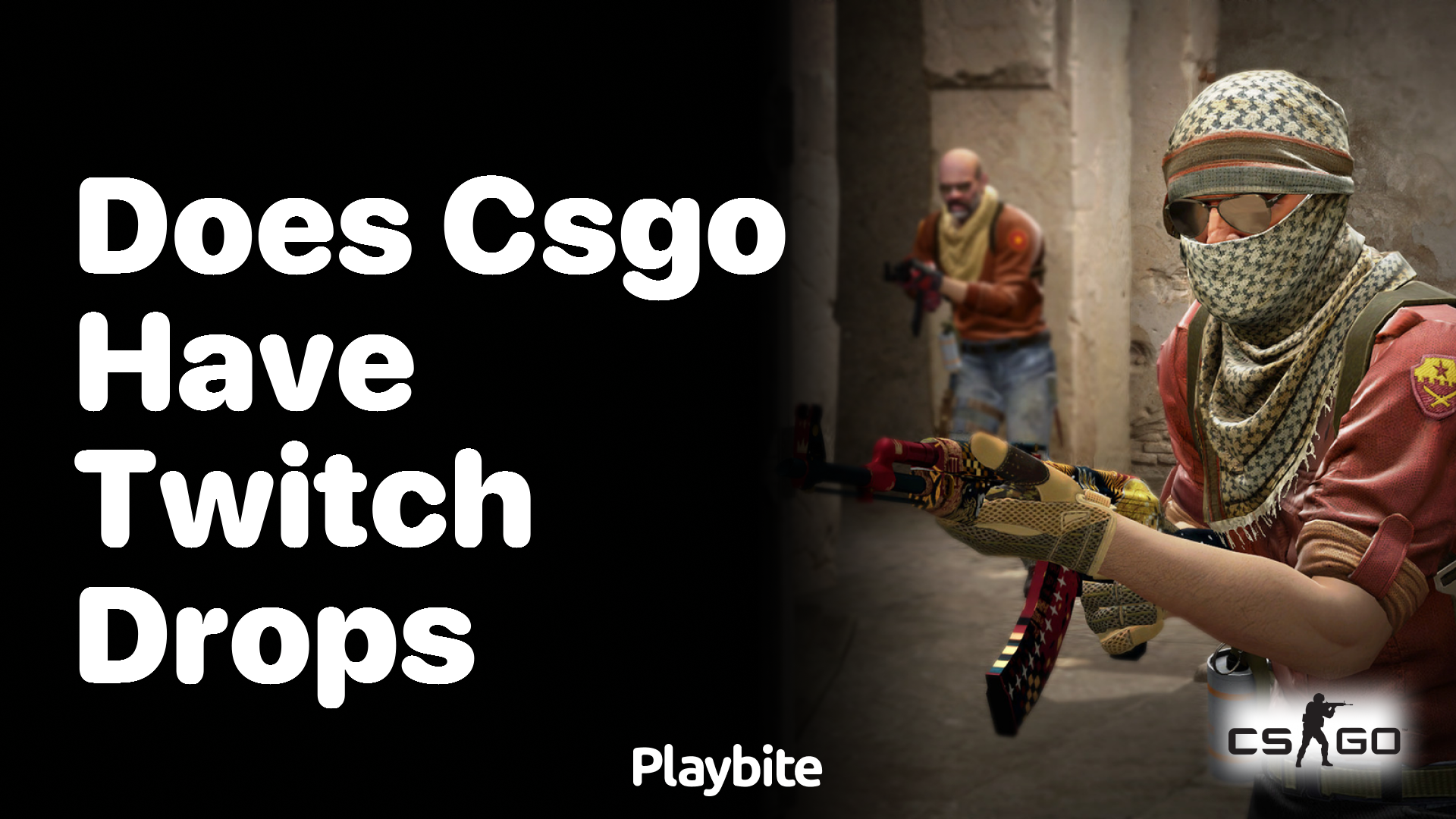 Does CS:GO offer Twitch Drops?