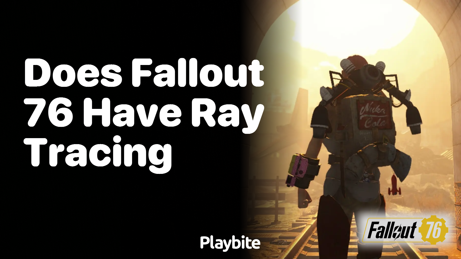 Does Fallout 76 Have Ray Tracing Playbite