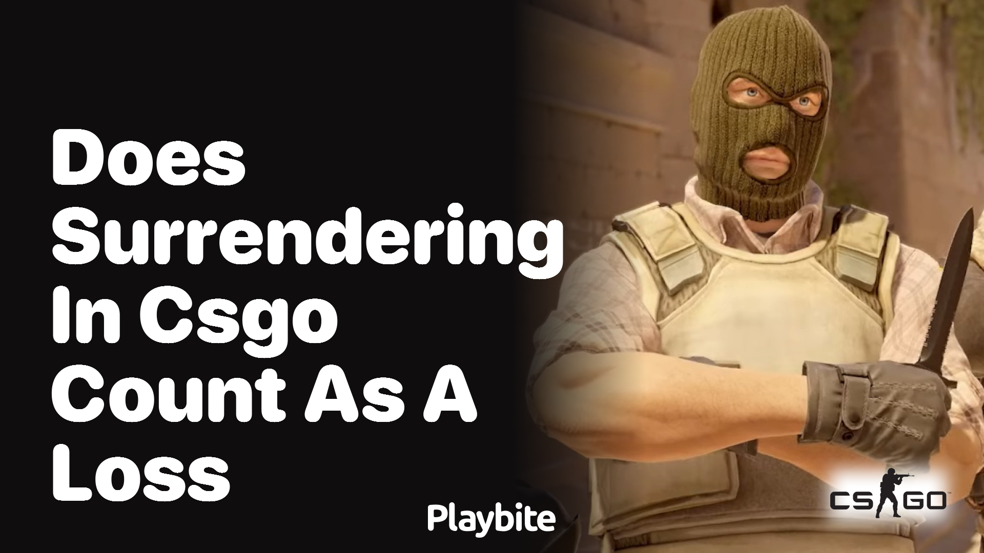 Does surrendering in CS:GO count as a loss?