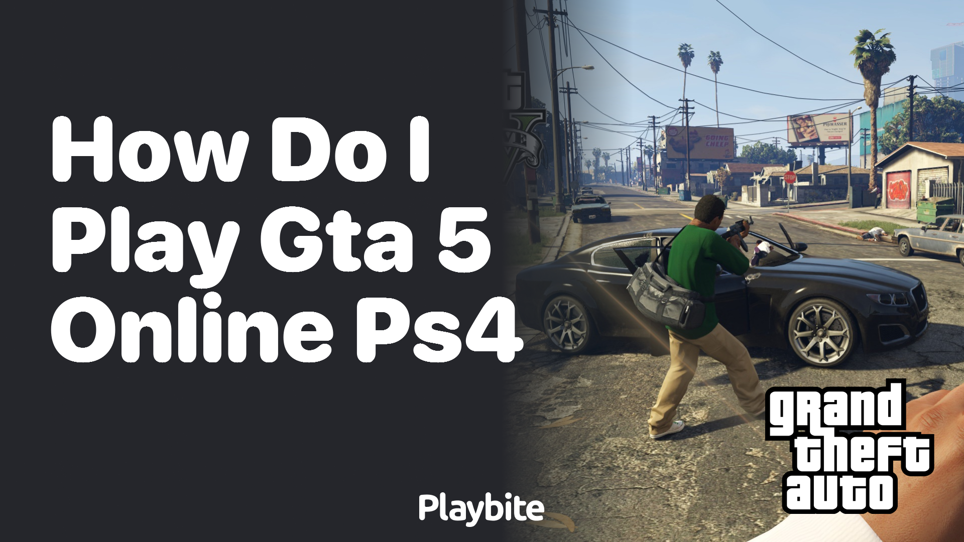 How do I play GTA 5 online on PS4?