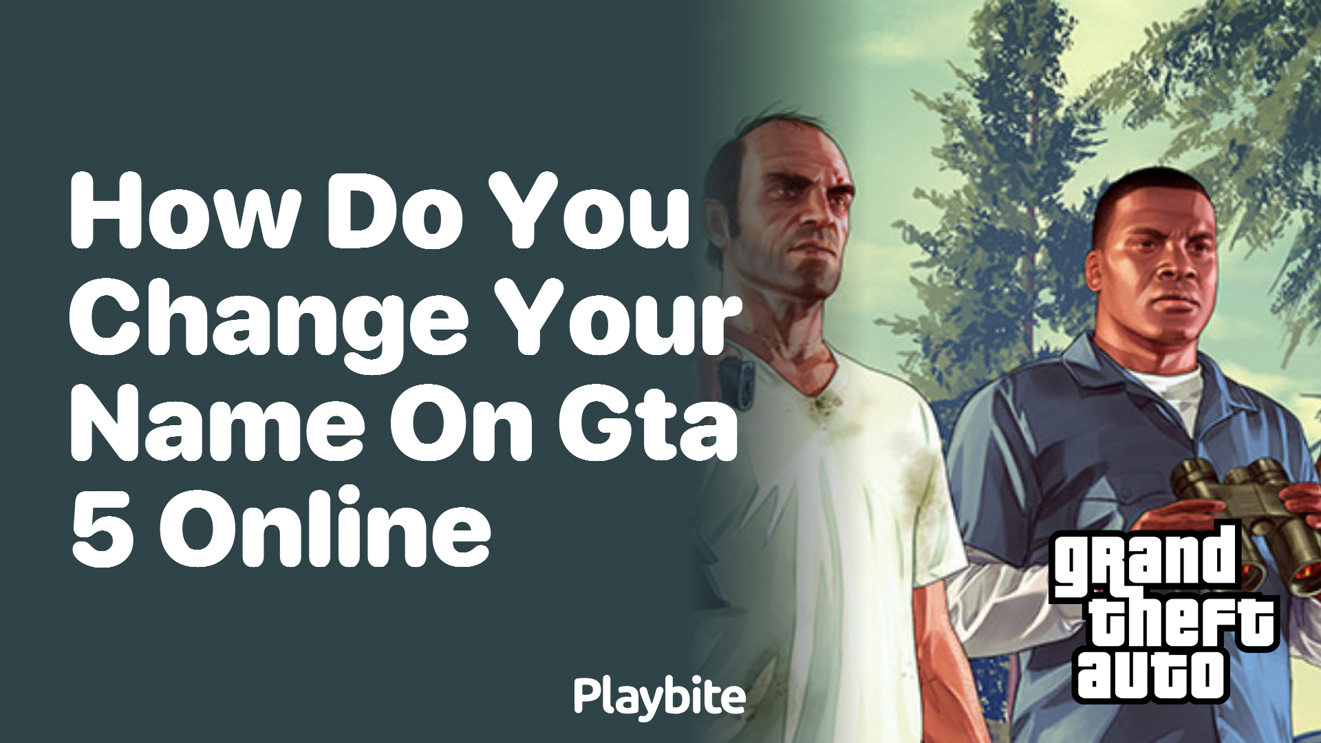 How do you change your name on GTA 5 Online?