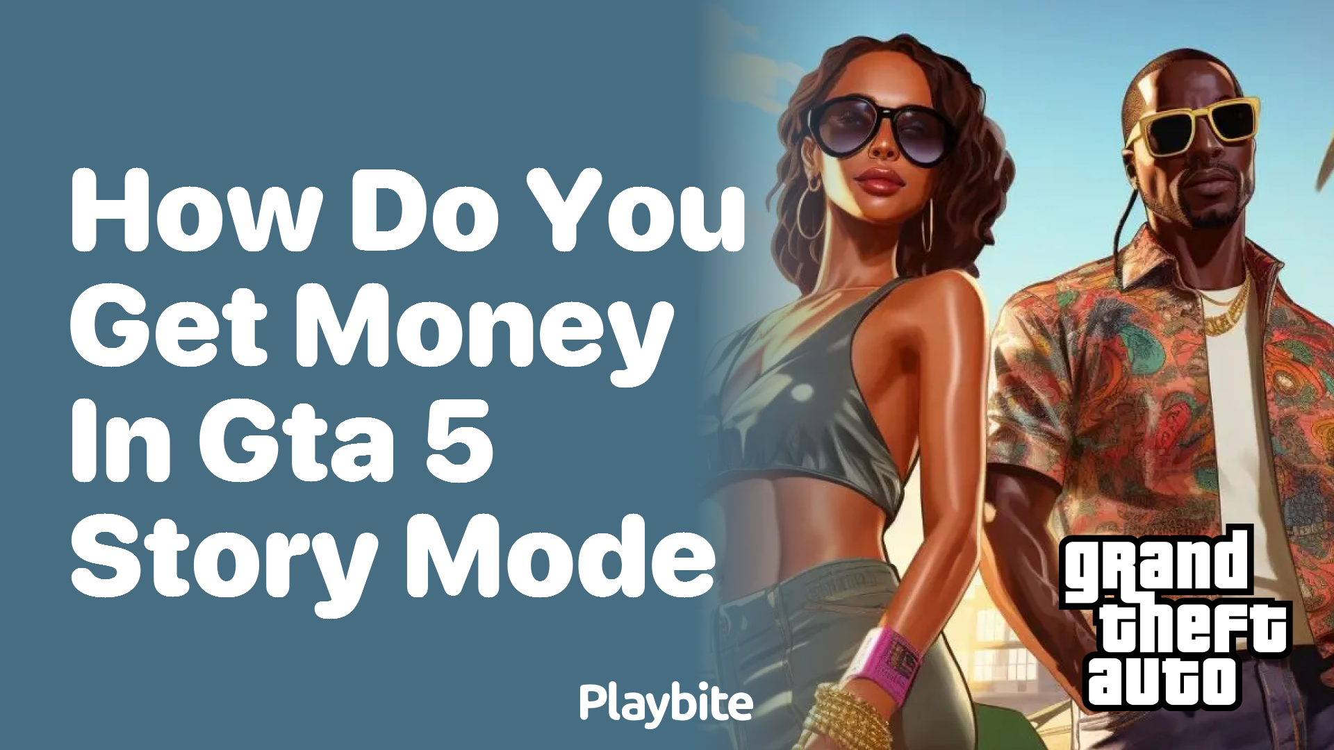 How do you get money in GTA 5 story mode? - Playbite