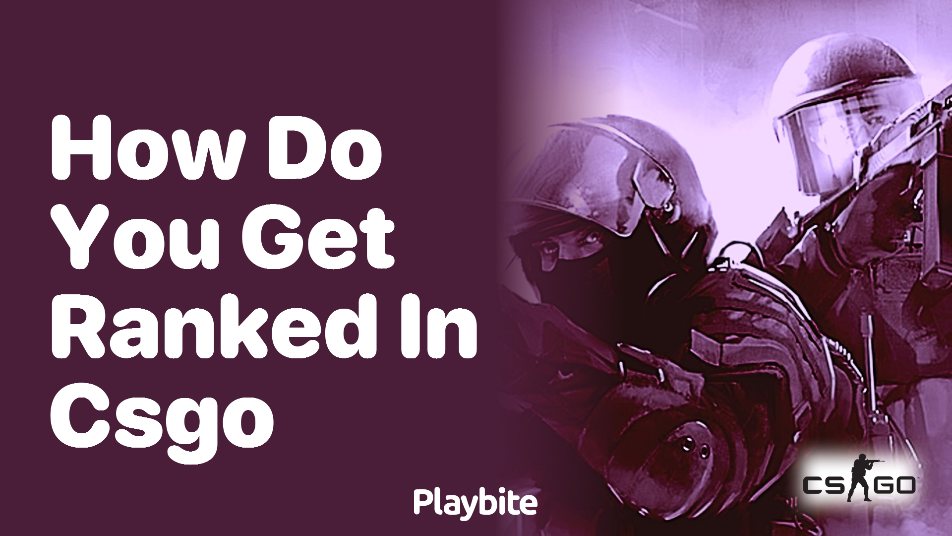 How do you get ranked in CS:GO?