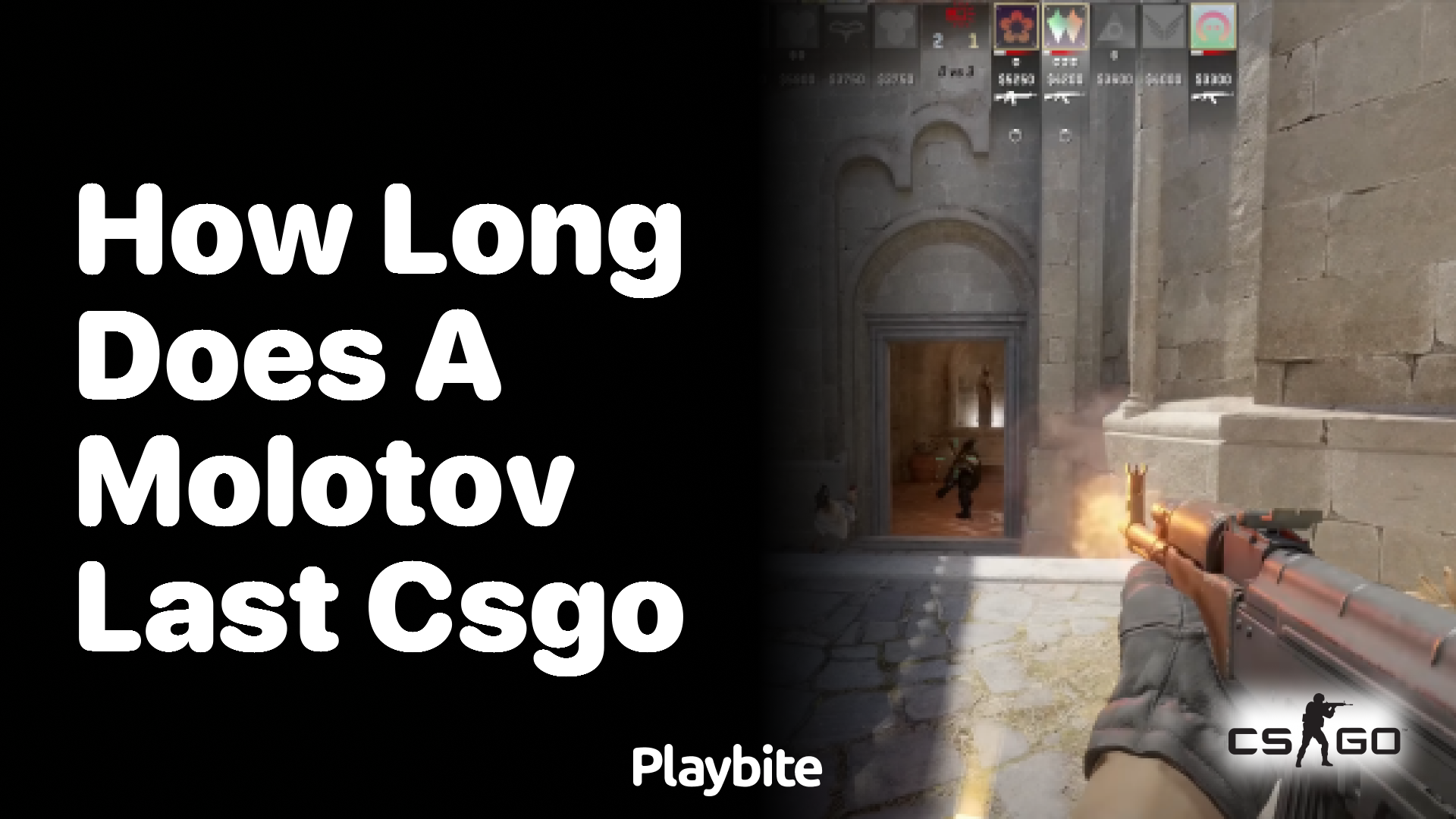 How long does a Molotov last in CS:GO?